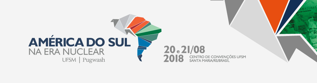 Banner colorido com fundo branco e a marc do Seminário internacional america do sul na era nuclear, 20 e 21 de agosto de 2018