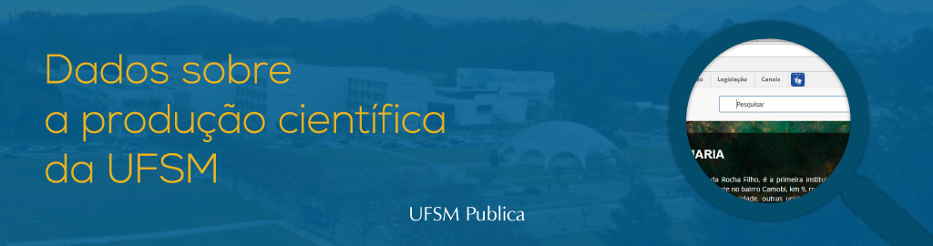 Banner de divulgação do portal UFSM Publica com uma foto do campus com uma retículo azul aplicada em cima