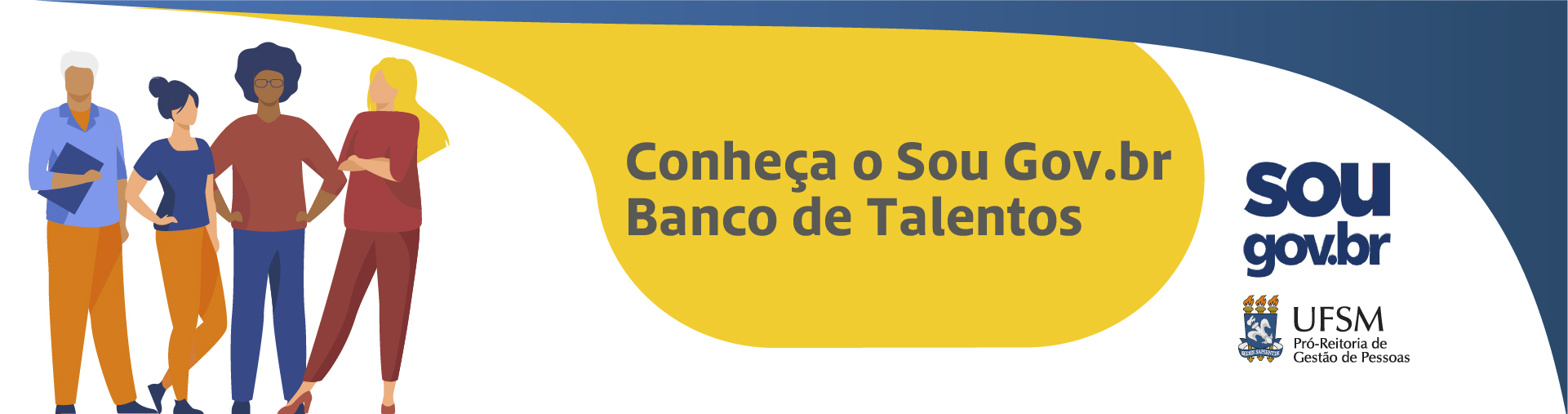 Banner branco e amarelo com ilustração de onheça o SouGov.br Banco de Talentos