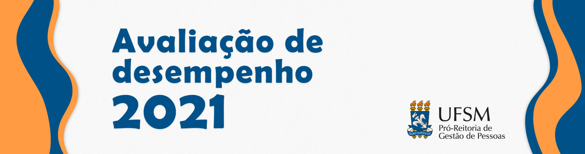 Banner branco com azul e laranja e texto: Avaliação de Desempenho 2021