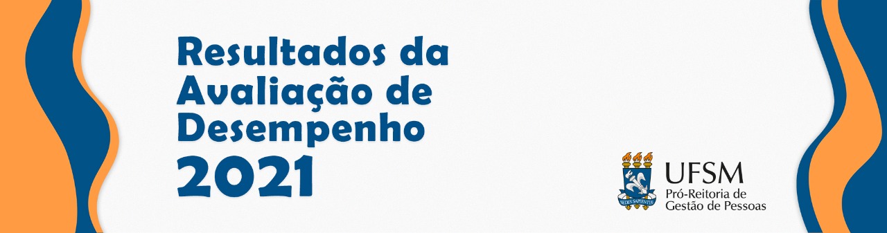 Banner branco com ondas azuis e laranjas e texto: Resultados da Avaliação de Desempenho 2021