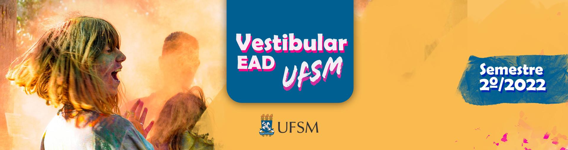 Banner amarelo com foto de menina maquiada de bixo e texto: Vestibular EaD UFSM 2022
