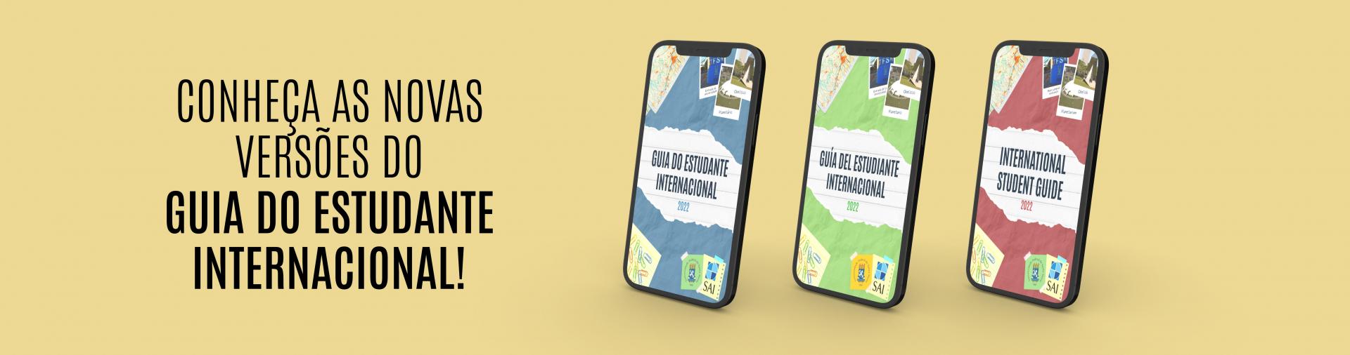 Banner amarelo com ilustração de telas de celular com o Guia do Estudante aberto e texto: Conheça o novo Guia do Estudante Internacional