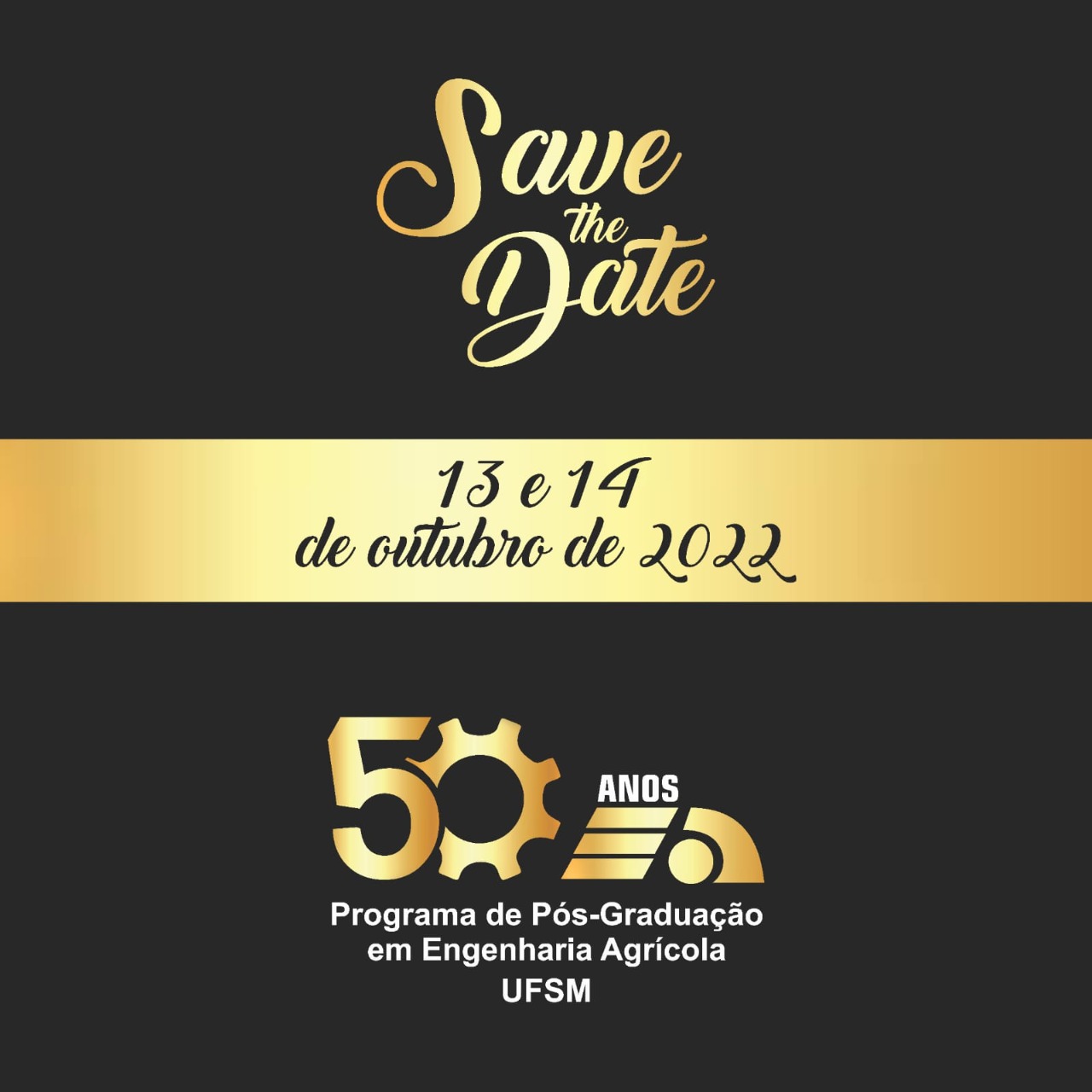 Imagem. quadrada, colorida. Convite para o evento de 50 anos do PPGEA. Fundo preto, com uma faixa dourada na horizontal no meio da imagem. Em letras douradas estão as datas do evento.