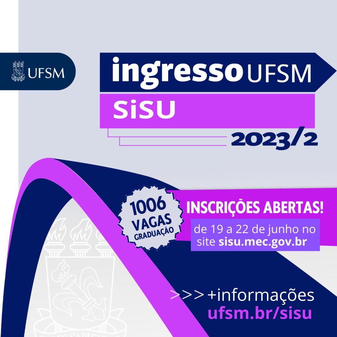 Inscrições no Vestibular Extraordinário UFSM 2023 seguem até 12/06 – SiSU