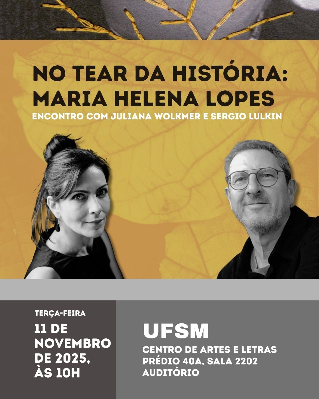 Foto colorida horizontal com o seguinte texto "No tear da história: Maria Helena Lopes". A imagem traz duas pessoas, uma mulher à esquerda e um homem à direita