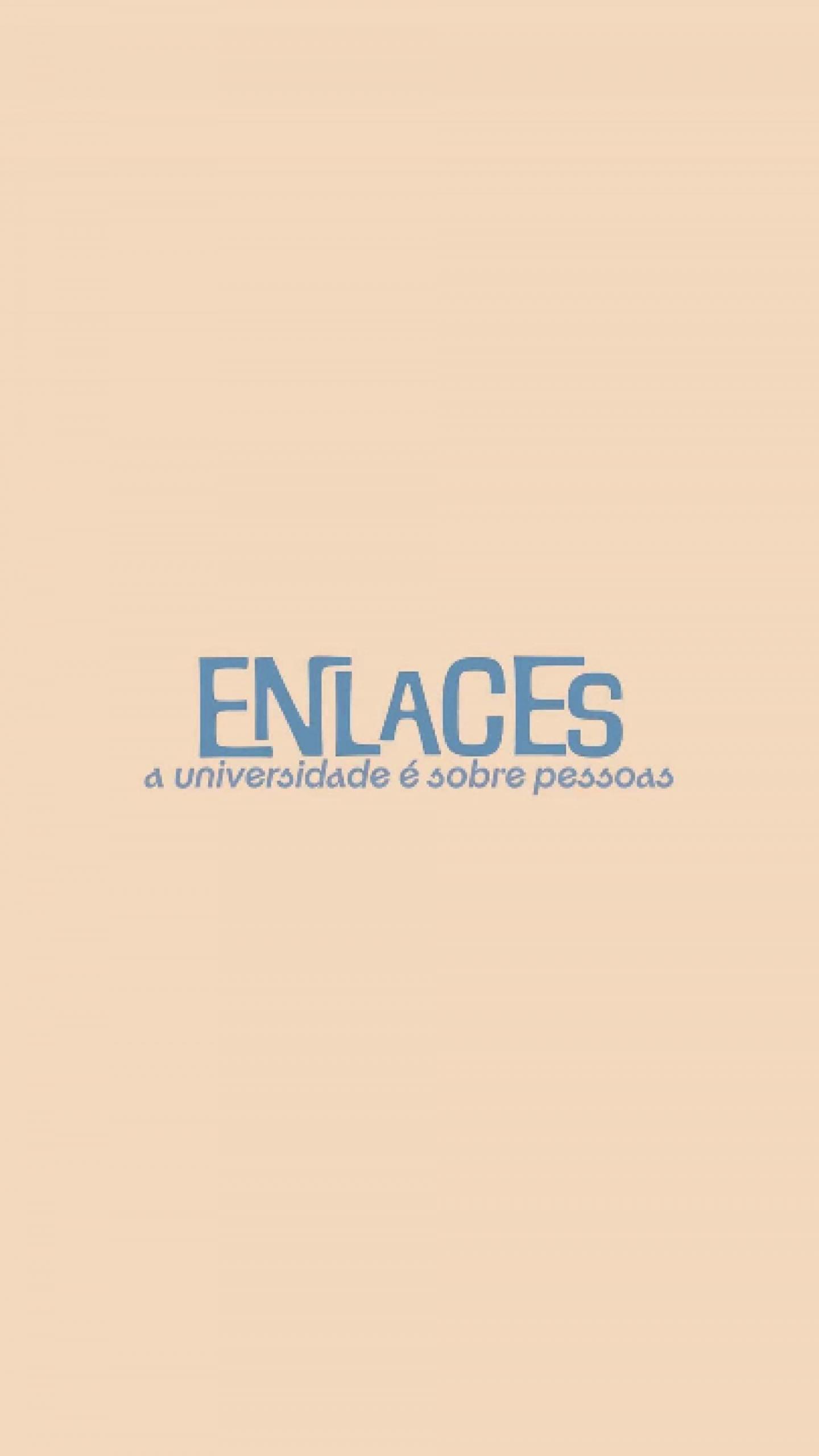 Imagem vertical na cor pêssego com o seguinte texto centralizado em azul: Enlaces: a Universidade é feita de pessoas