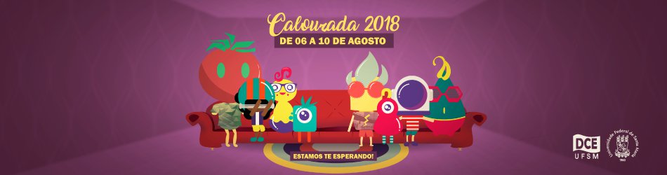 Banner da Calourada 2018 do segundo semestre da UFSM, representando a diversidade da comunidade universitária através de vários personagens