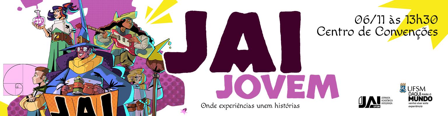 Banner da JAI Jovem – Jornada Acadêmica Integrada da UFSM. No lado esquerdo, há uma ilustração colorida com vários jovens, incluindo músicos e personagens representando diferentes atividades e estilos. Ao centro, destaca-se o texto “JAI JOVEM”, em letras grandes nas cores roxo-escuro e rosa. Abaixo, aparece a frase “Onde experiências unem histórias”. No canto superior direito, está a informação: “06/11 às 13h30 – Centro de Convenções”. No canto inferior direito aparecem os logotipos da UFSM – Universidade Federal de Santa Maria e da Jornada Acadêmica Integrada (JAI), acompanhados da frase “UFSM daqui para o mundo, venha viver essa experiência”. O fundo é predominantemente branco, com elementos gráficos em rosa, roxo e amarelo, incluindo formas geométricas e raios estilizados.