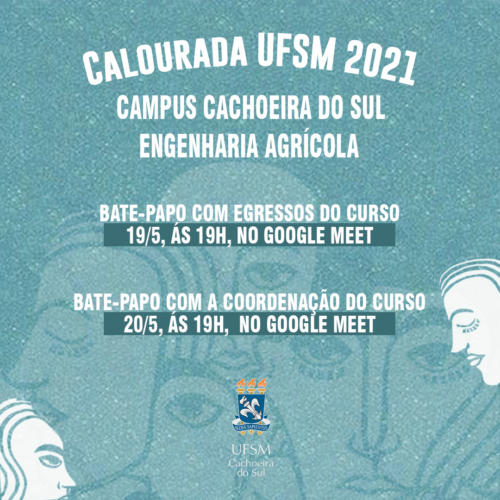 Calourada_UFSM_2021_-_feed(UFSM-CS) - Engenharia Agrícola