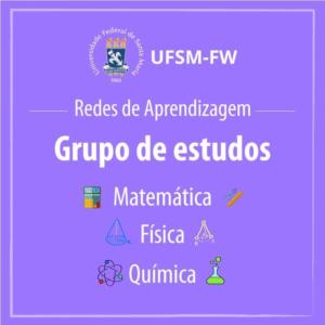 Card na cor lilás, no qual aparecem os Grupos de Estudos ofertados no Projeto Redes de Aprendizagem: Matemática, Física e Química.
