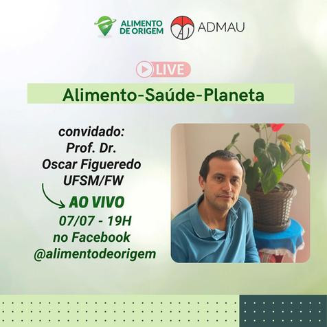 Card na cor branca de divulgação do evento Alimento-Saúde-Planeta, com a foto do Prof. Dr Oscar Figueredo, que será palestrante no evento.