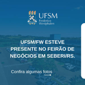 UFSMFW esteve presente no Feirão de Negócios em SaberiRS. (2)