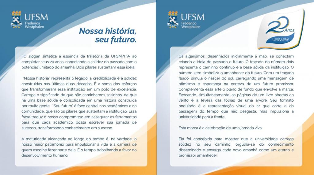 Identidade visual comemorativa dos 20 anos da UFSM/FW, concebida para traduzir a solidez de duas décadas de história e o dinamismo de um futuro em constante movimento. | Arte: Sara Spolti Pazuch