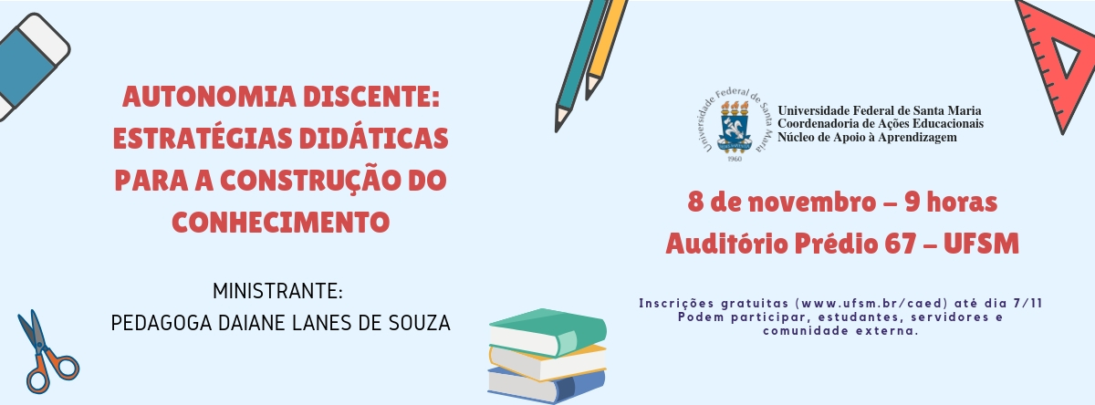 O Núcleo de Apoio à Aprendizagem da CAED divulga a abertura de inscrições para o Minicurso 