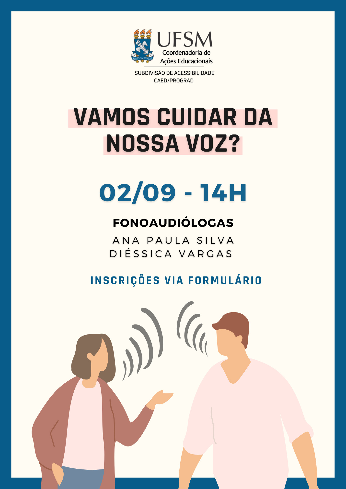 Descrição de imagem: Cartaz virtual para divulgação de palestra. Centralizado, na parte superior, o brasão da UFSM, no lado direito, “UFSM”, abaixo 