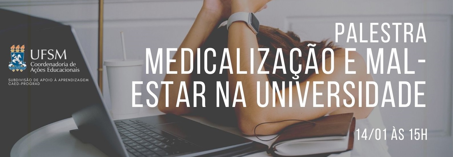 cartaz Palestra Medicalização e mal-estar na universidade