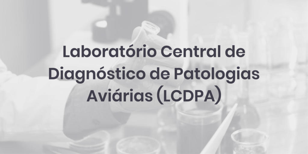 Laboratório Central de Diagnóstico de Patologias Avárias (LCDPA)