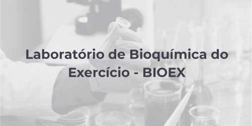 Laboratório de Bioquímica do Exercício - BIOEX-