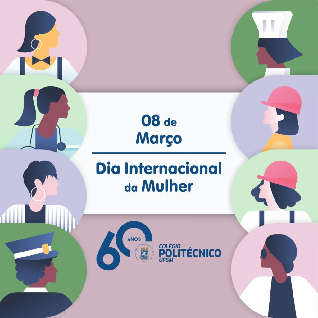 08 de Março - Dia Internacional da Mulher