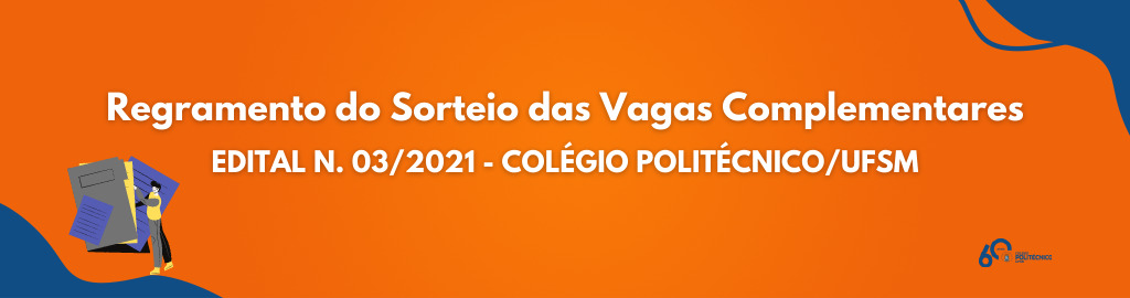 Regramento do Sorteio das Vagas Complementares