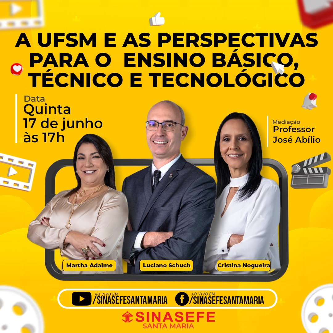 UFSM e as perspectivas para o ensino básico, técnico e tecnológico