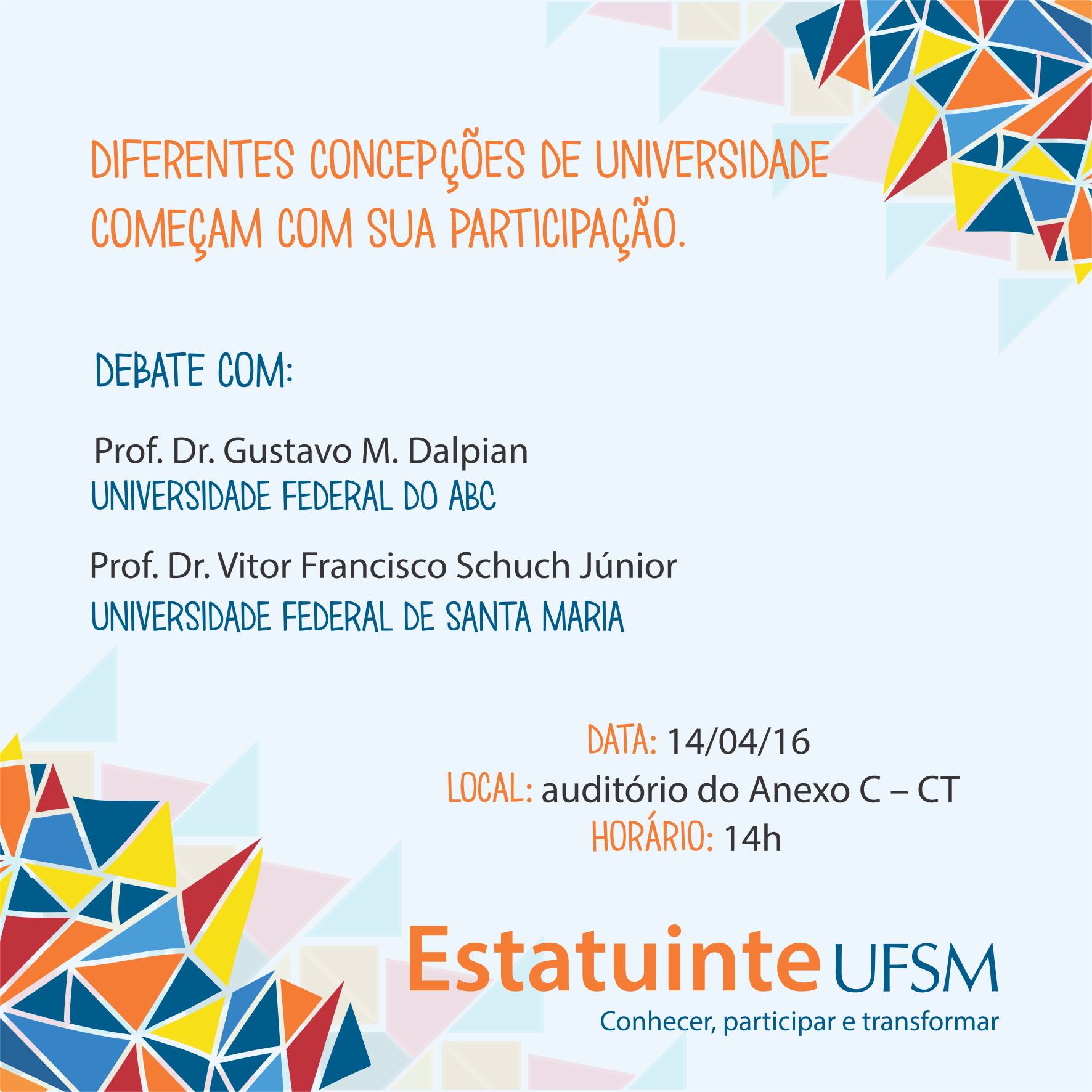 DEBATE ESTATUINTE UFSM