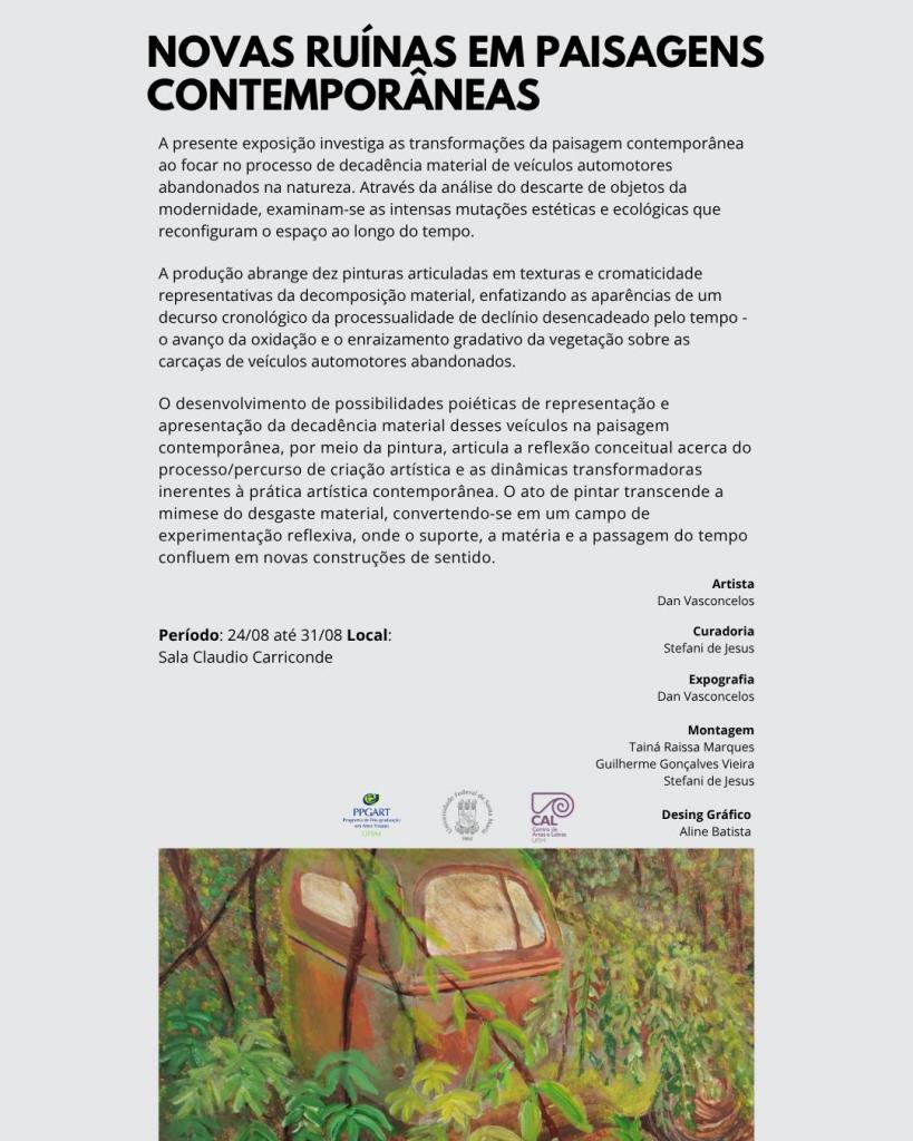 Cartaz da exposição "Novas Ruínas em Paisagens Contemporâneas" com informações sobre a exibição de artes visuais e a pintura de um veículo abandonado tomado pela vegetação.