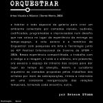 Registro fotográfico de obras da exposição Orquestrar, que reúne trabalhos relacionados à arte sonora e à arte e tecnologia em um ambiente expositivo no Centro de Artes e Letras da UFSM.