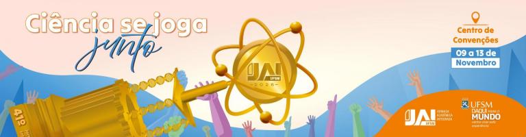Banner da Jornada Acadêmica Integrada (JAI) UFSM 2026. A imagem tem fundo em tons claros, azul e laranja. No canto superior esquerdo, aparece o texto “Ciência se joga junto”. Ao centro, há uma grande ilustração dourada de um átomo e, à esquerda, um equipamento científico semelhante a um acelerador ou instrumento de laboratório. Ao fundo, aparecem várias mãos erguidas em diferentes cores, representando participação e integração. No canto superior direito, há um ícone de localização acompanhado do texto “Centro de Convenções” e, abaixo, “09 a 13 de Novembro”. No canto inferior direito, em uma área laranja, aparecem as marcas da JAI UFSM e da UFSM – Daqui para o mundo, com o slogan “venha viver esta experiência”. Texto principal da imagem: “Ciência se joga junto”; “Centro de Convenções – 09 a 13 de Novembro”; “JAI UFSM 2026”.