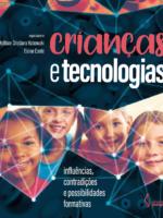 Crianças e tecnologias_ influências, contradições e possibilidades formativas