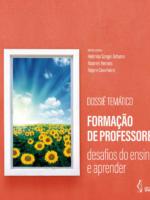 Dossiê temático_ formação de professores - desafios do ensinar e aprenderteoria à exemplificação prática