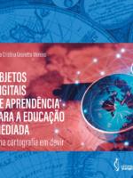 Objetos digitais de aprendizagem para a educação mediada