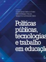 Politicas-oublicas-tecnolofias-e-trabalho-em-educacao