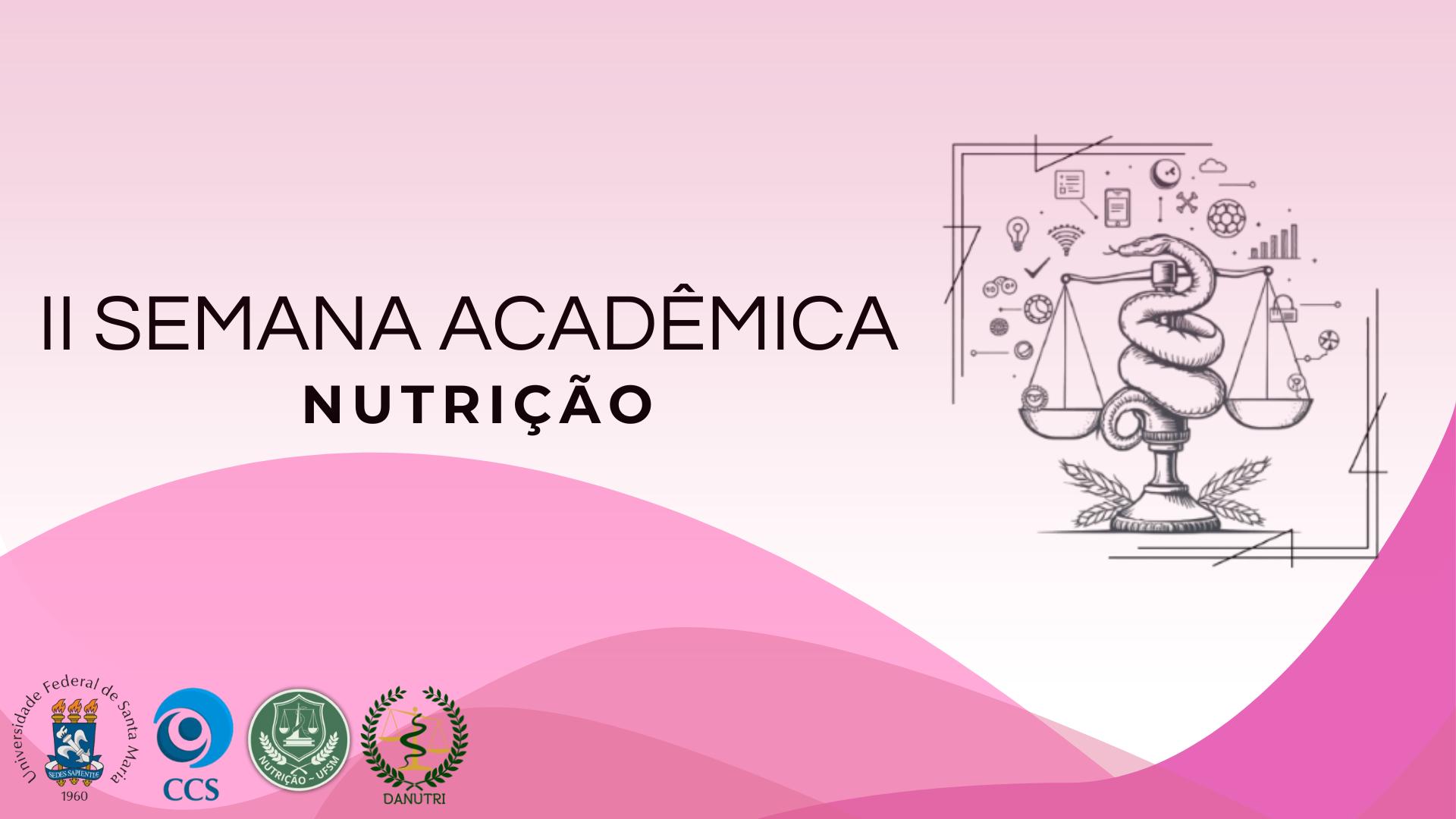 II Semana Acadêmica Nutrição