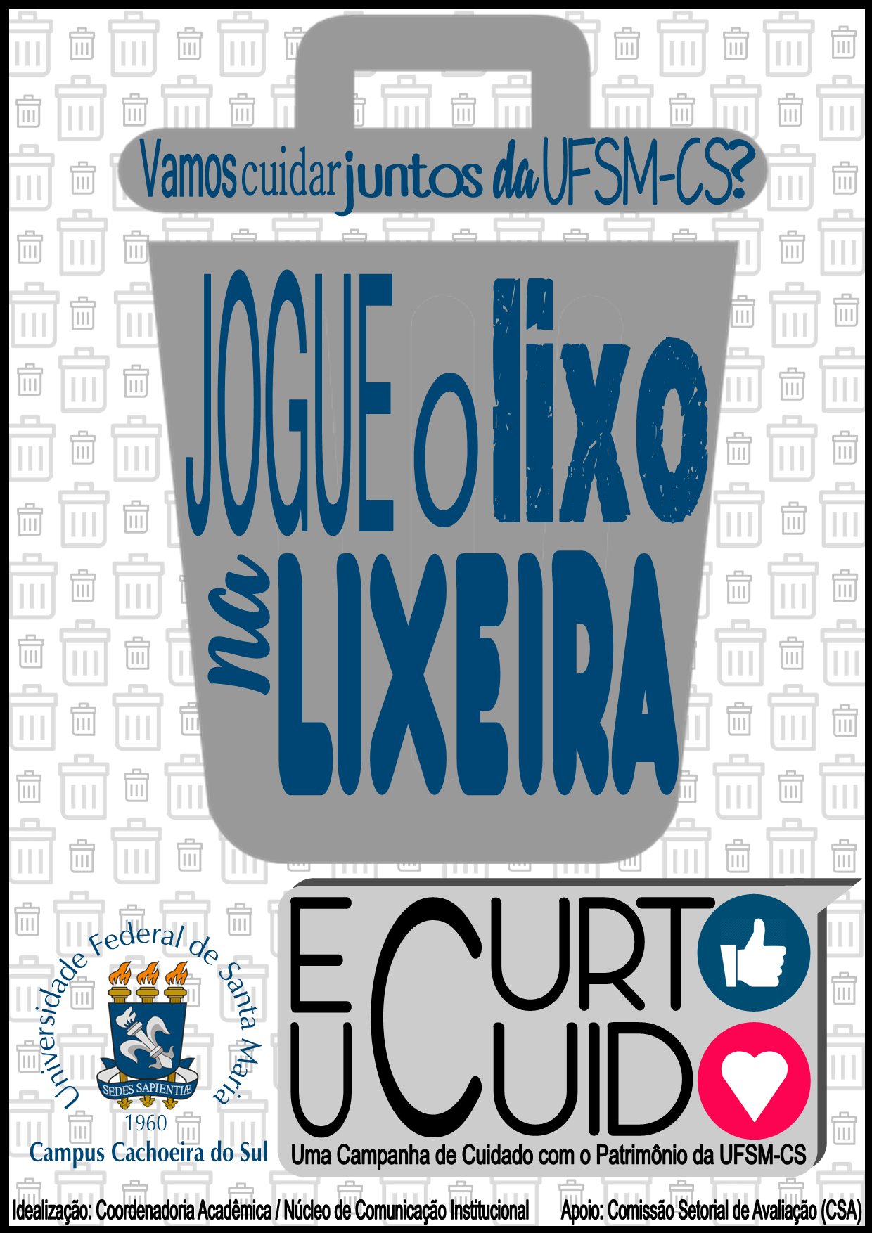 Campanha eu curto eu cuido - Lixeira